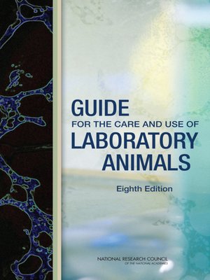 cover image of Guide for the Care and Use of Laboratory Animals
